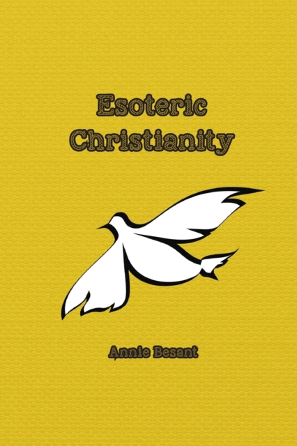 Esoteric Christianity, Paperback / softback Book