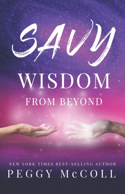 Savy Wisdom From Beyond, Paperback / softback Book