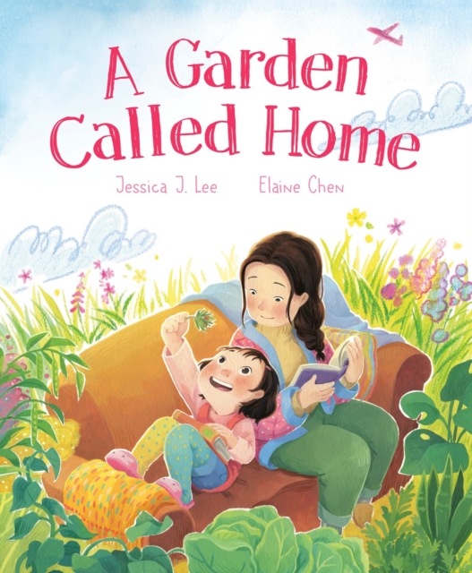 A Garden Called Home, Hardback Book
