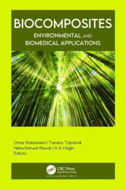 Biocomposites : Environmental and Biomedical Applications, Hardback Book