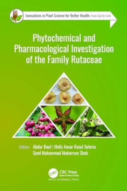 Phytochemical and Pharmacological Investigation of the Family Rutaceae, Hardback Book