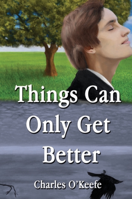 Things Can Only Get Better, Paperback / softback Book