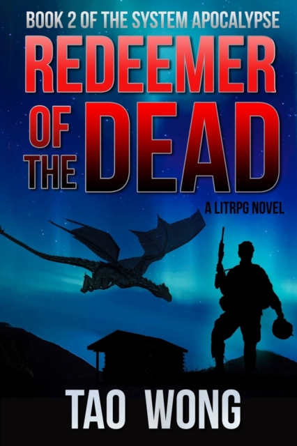 Redeemer of the Dead : Book 2 of the System Apocalypse, Paperback / softback Book