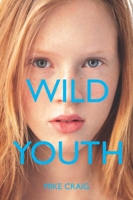 Wild Youth, Paperback / softback Book
