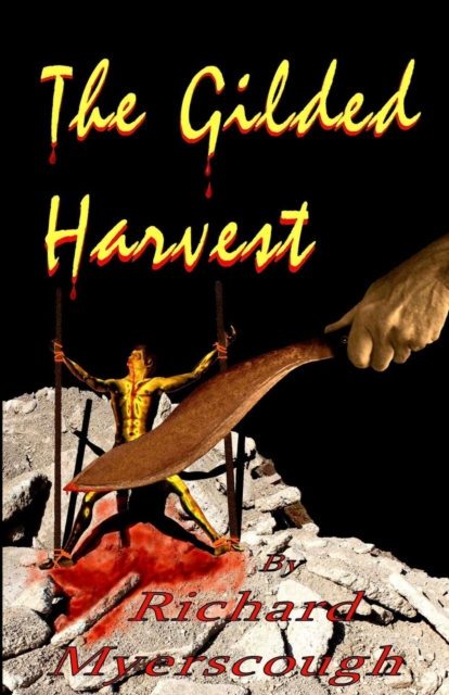 The Gilded Harvest, Paperback / softback Book