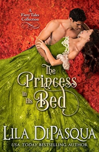 The Princess in His Bed : Fiery Tales Collection Books 7-9, Paperback / softback Book