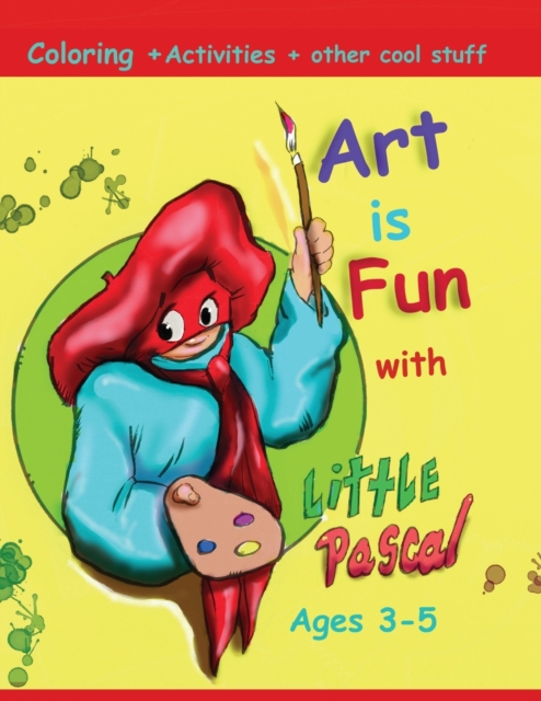 Art is Fun with little Pascal vol 1 : Abbybooks4kids, Paperback / softback Book
