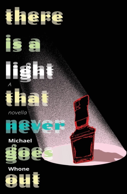 There Is a Light That Never Goes Out, Paperback / softback Book