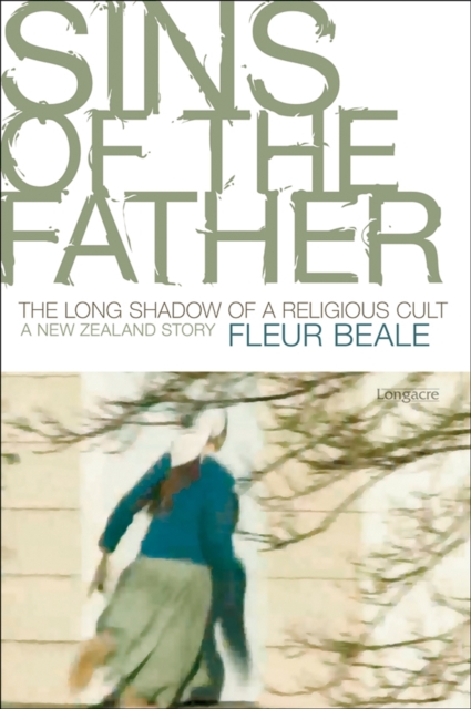 Sins of the Father : The Long Shadow of a Religious Cult, EPUB eBook