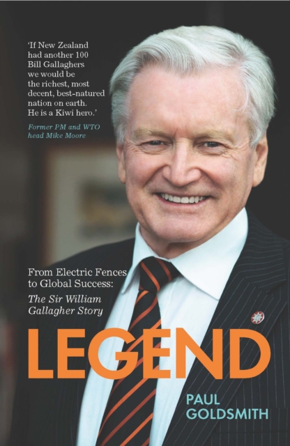 Legend : From Electric Fences to Global Success: The Sir William Gallagher Story, EPUB eBook