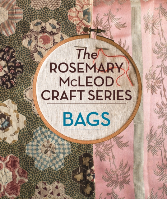 The Rosemary McLeod Craft Series: Bags, EPUB eBook