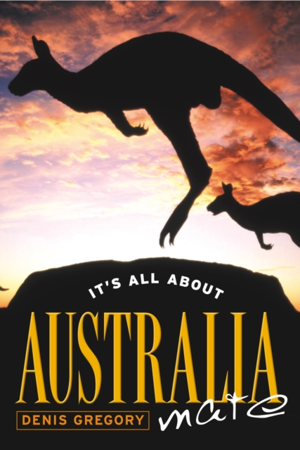 It's All About Australia, Mate, EPUB eBook