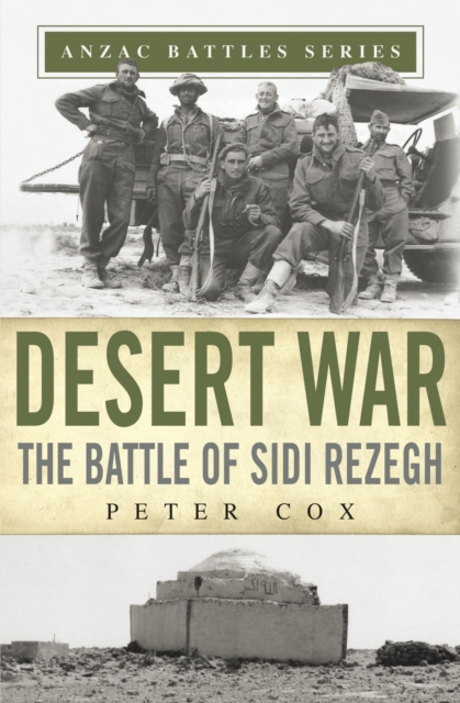 Desert War : The Battle of Sidi Rezegh, EPUB eBook