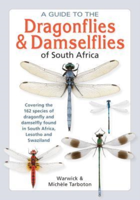 A guide to the dragonflies & damselflies of South Africa, Paperback / softback Book