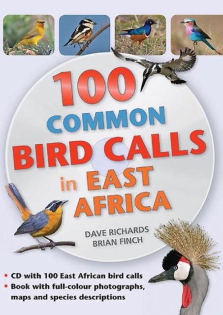 100 Common Bird Calls in East Africa, Paperback / softback Book