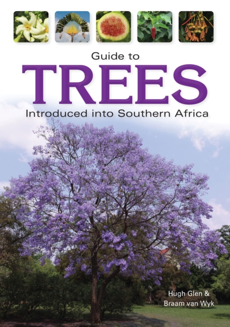 Guide to Trees Introduced into Southern Africa, PDF eBook