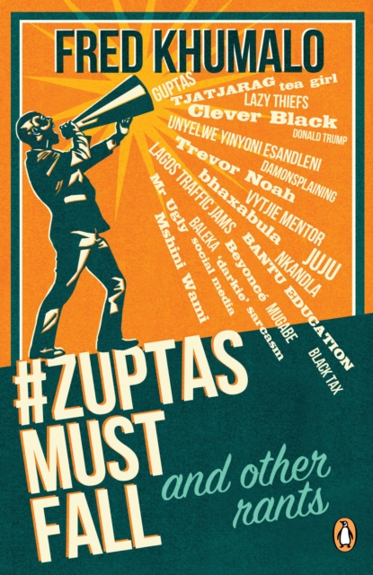 #ZuptasMustFall, and other rants, EPUB eBook