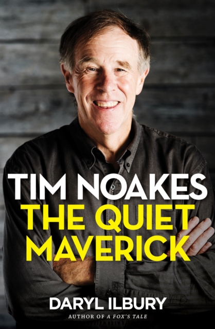 Tim Noakes: The Quiet Maverick, EPUB eBook