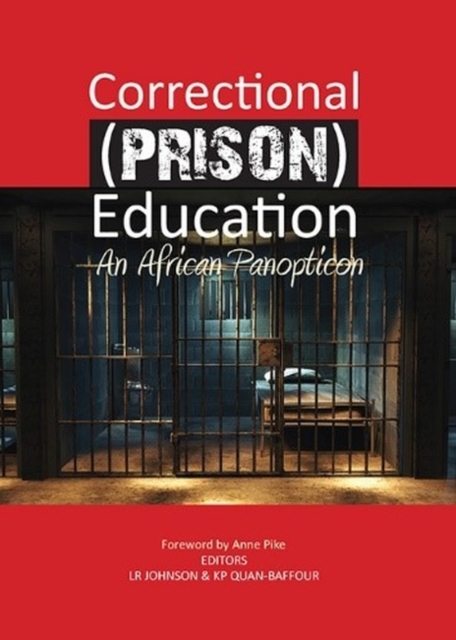 Correctional Education : An African Panopticon, Paperback / softback Book