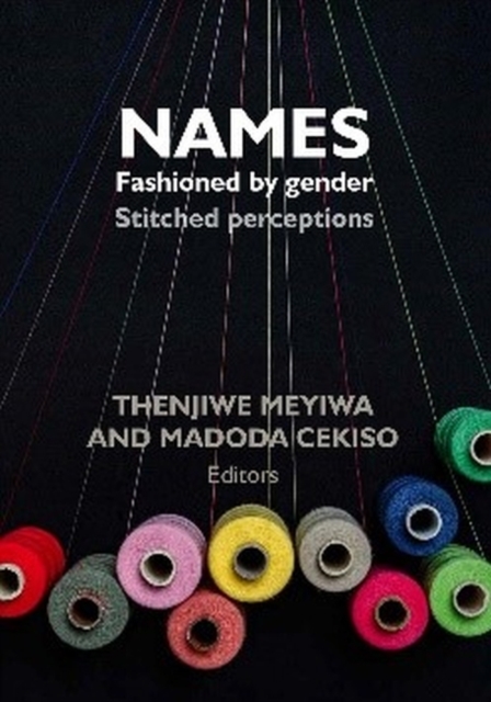 Names Fashioned by Gender : Stitched Perceptions, Paperback / softback Book