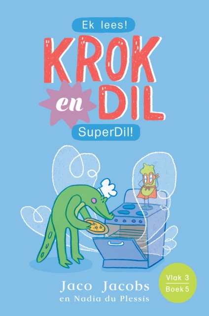 Krok en Dil Vlak 3 Boek 5 : SuperDil!, EPUB eBook