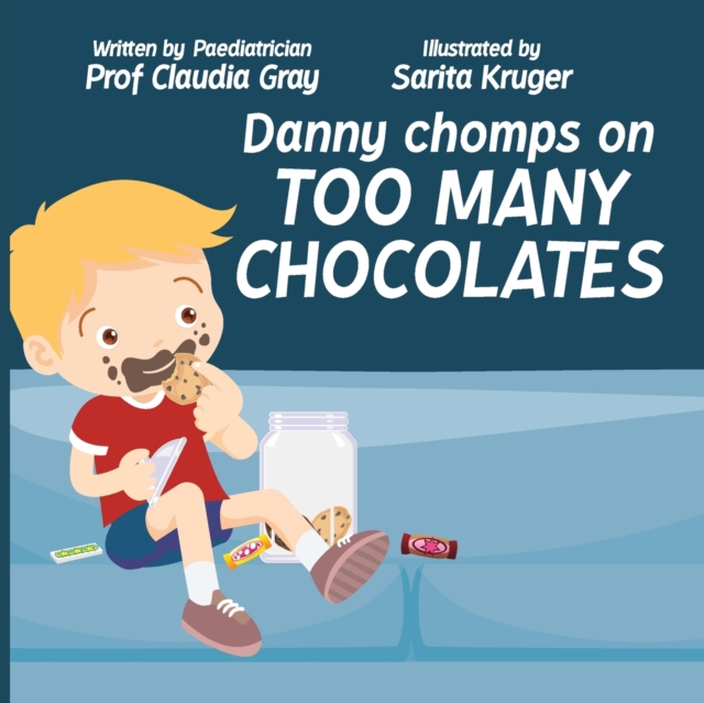 Danny Chomps on Too Many Chocolates, Paperback / softback Book