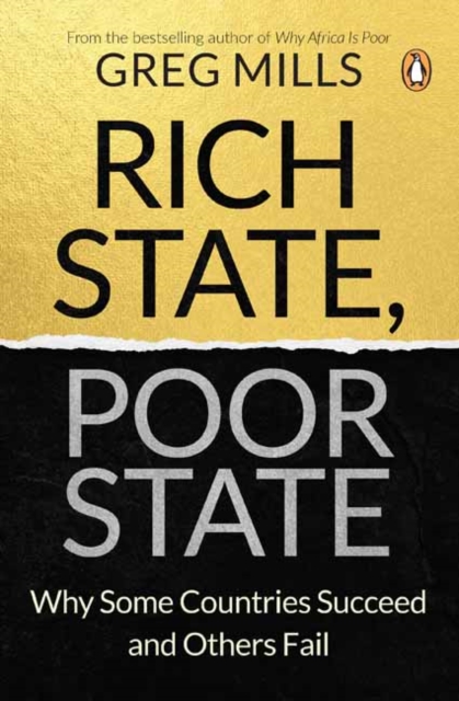 Rich State, Poor State : Why Some Countries Succeed and Others Fail, Paperback / softback Book