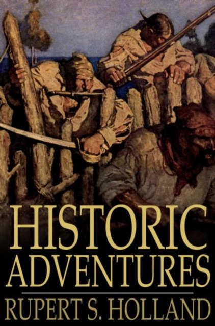 Historic Adventures : Tales From American History, PDF eBook