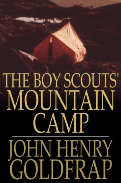 The Boy Scouts' Mountain Camp, PDF eBook