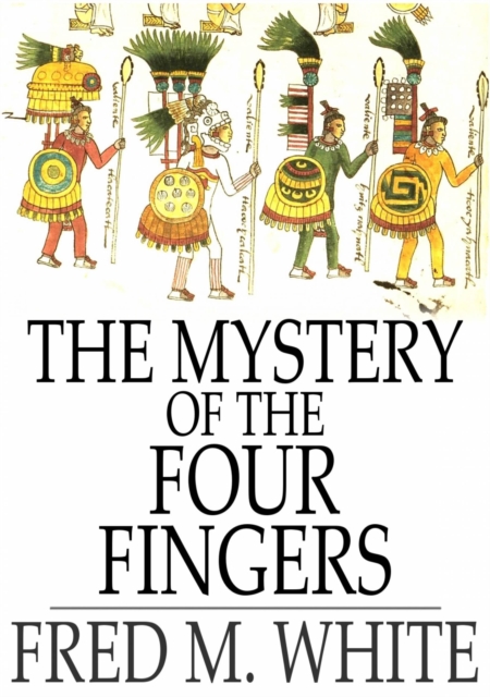 The Mystery of the Four Fingers, EPUB eBook