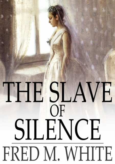 The Slave of Silence, EPUB eBook