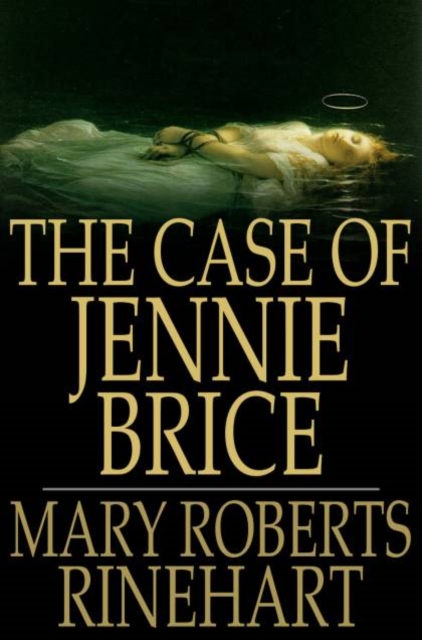 The Case of Jennie Brice, PDF eBook