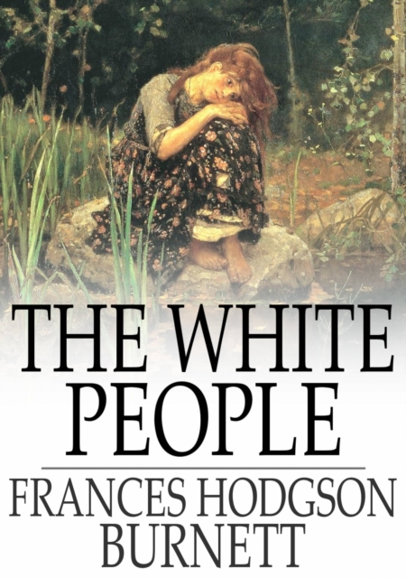 The White People, EPUB eBook