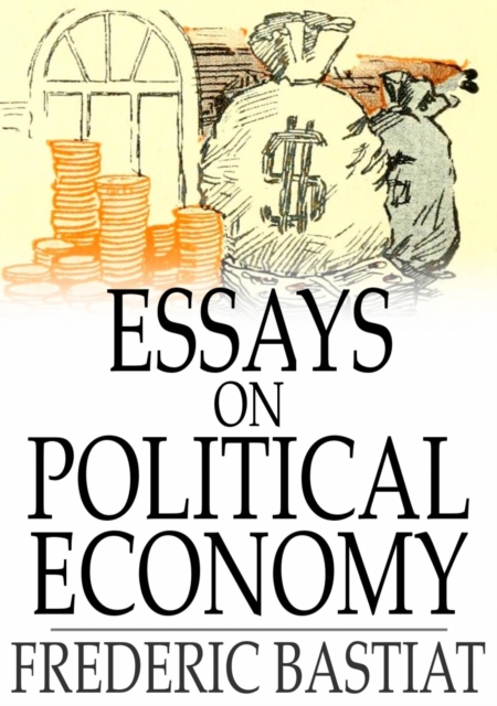 Essays on Political Economy, EPUB eBook
