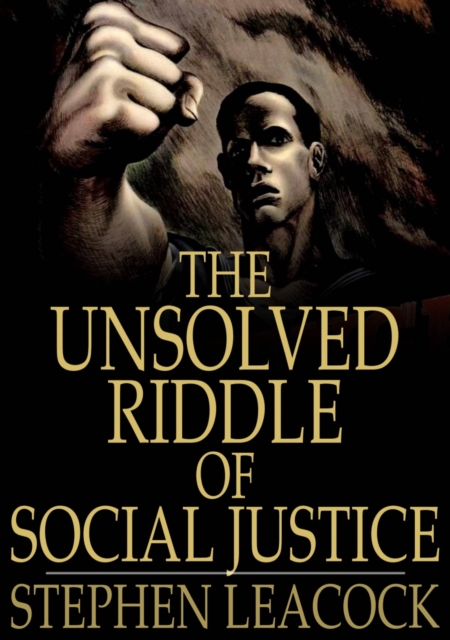 The Unsolved Riddle of Social Justice, EPUB eBook