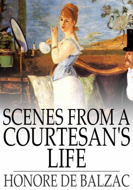 Scenes from a Courtesan's Life, EPUB eBook