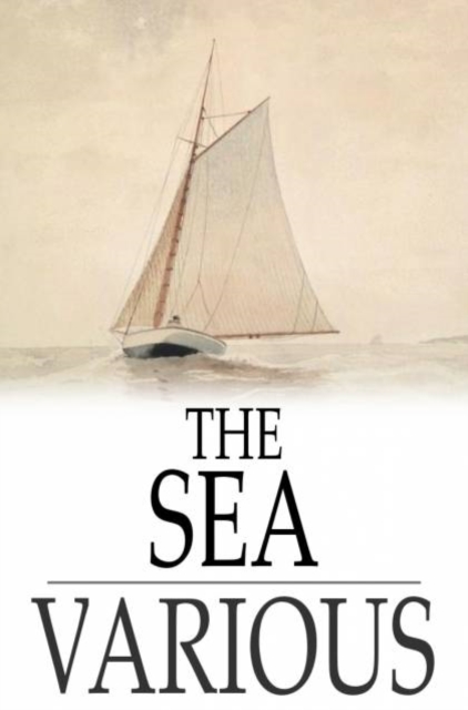 The Sea : Stories by English Authors, PDF eBook