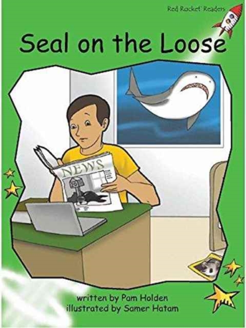 Red Rocket Readers : Early Level 4 Fiction Set C: Seal on the Loose (Reading Level 13/F&P Level G),  Book