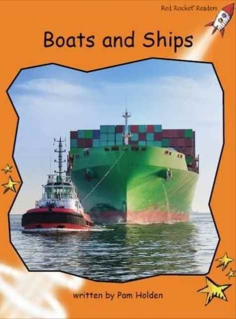 Red Rocket Readers : Fluency Level 1 Non-Fiction Set C: Boats and Ships (Reading Level 15/F&P Level J), Paperback / softback Book