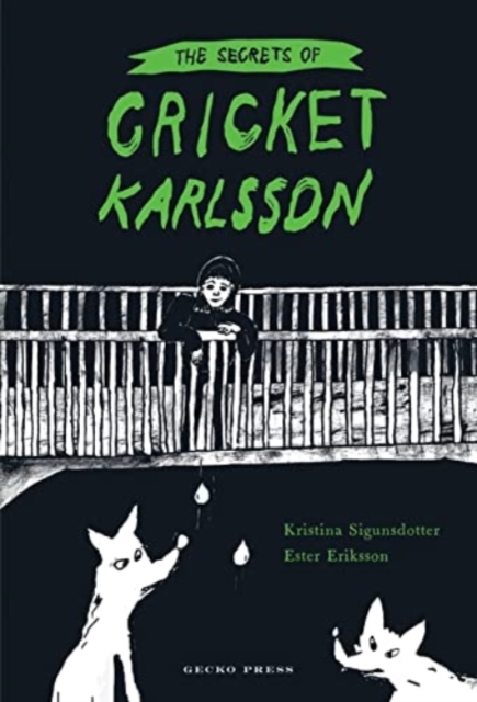 The Secrets of Cricket Karlsson, Paperback / softback Book