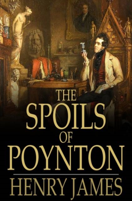 The Spoils of Poynton, PDF eBook