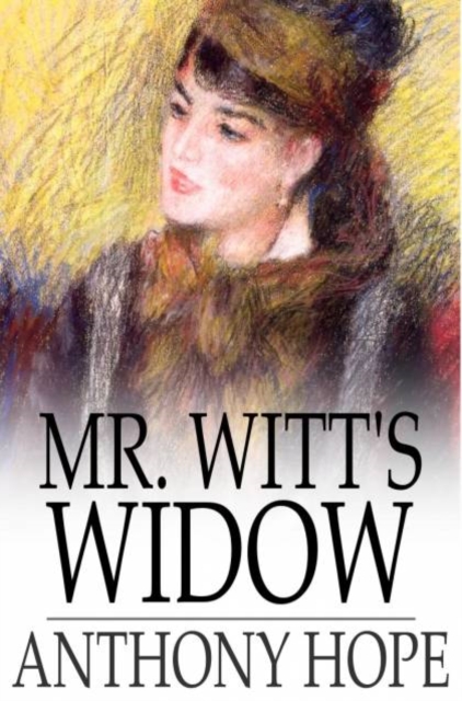Mr. Witt's Widow : A Frivolous Tale, PDF eBook