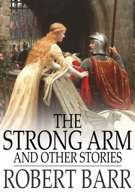 The Strong Arm : And Other Stories, EPUB eBook