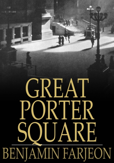 Great Porter Square : A Mystery, EPUB eBook