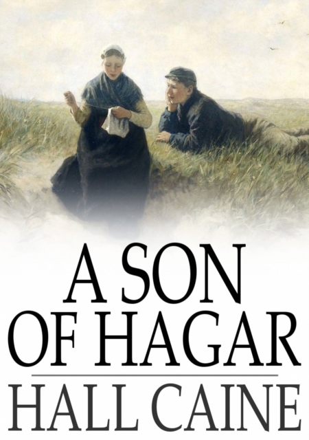 A Son of Hagar : A Romance of Our Time, EPUB eBook
