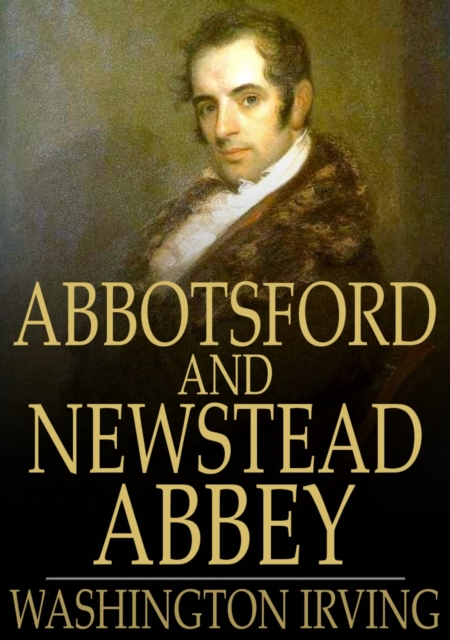 Abbotsford and Newstead Abbey, EPUB eBook