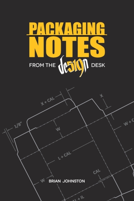 Packaging Notes from the DE519N Desk, Paperback / softback Book