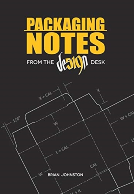 Packaging Notes from the DE519N Desk, Hardback Book