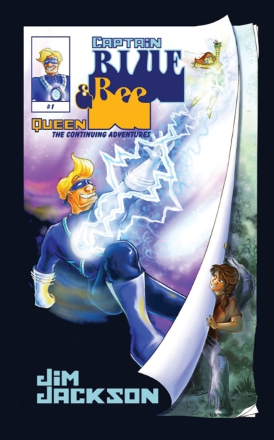 Captain Blue and Queen Bee : The Continuing Adventures, Paperback / softback Book