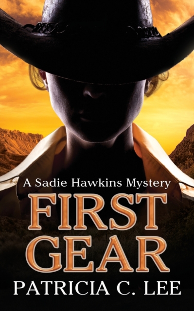 First Gear : A Sadie Hawkins Mystery, Paperback / softback Book